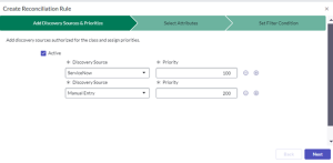 Adding Discovery sources and their priorities for the reconciliation rule