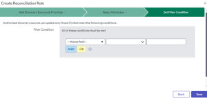 Setting filter condition to define the criteria for which the reconciliation rule will be applicable